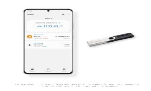 
支持USDT和BTC的顶级钱包推荐